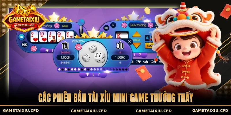 Các phiên bản tài xỉu mini game thường thấy