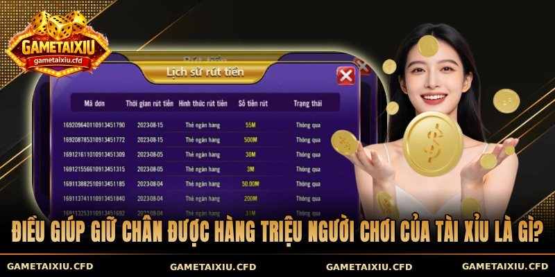 Điều giúp giữ chân được hàng triệu người chơi của tài xỉu là gì?