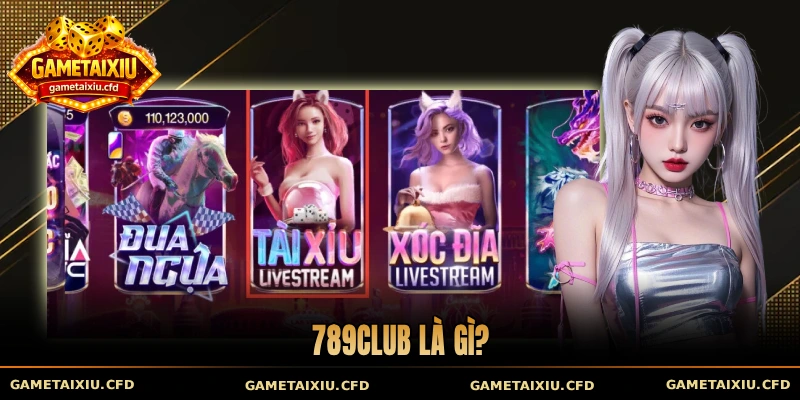 789club là gì?