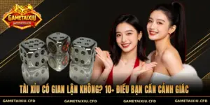 tài xỉu có gian lận không